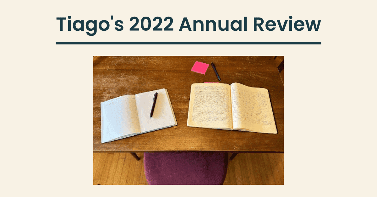 Tiagos 2022 Annual Review: From Mid-Life Crisis to Reinvention