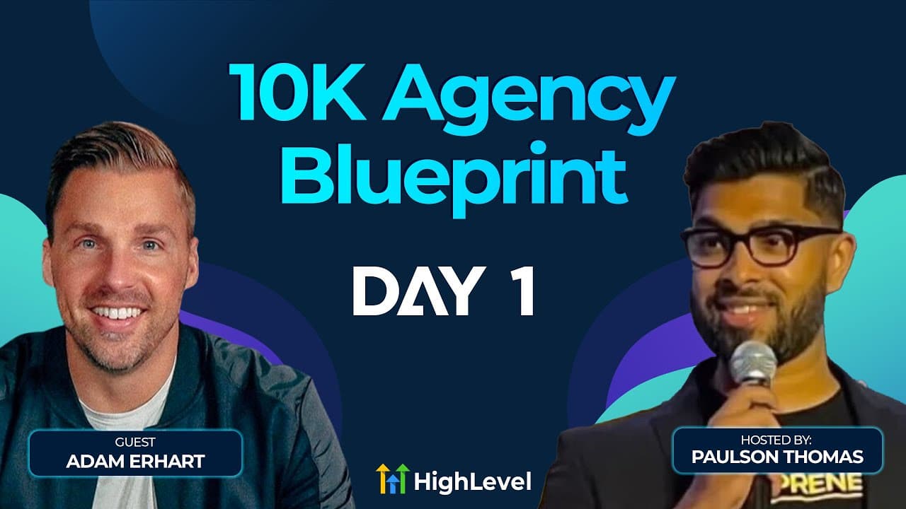10K Agency Blueprint with Adam Erhart Replay - Day 1