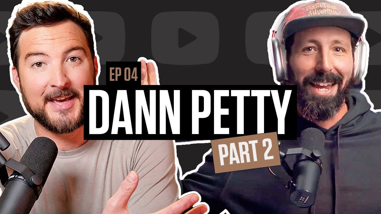 Startups, Filmmaking, and Standing Out as a Freelance Creator: Part 2 with Dann Petty | 04