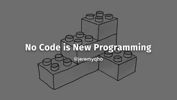 No Code is New Programming