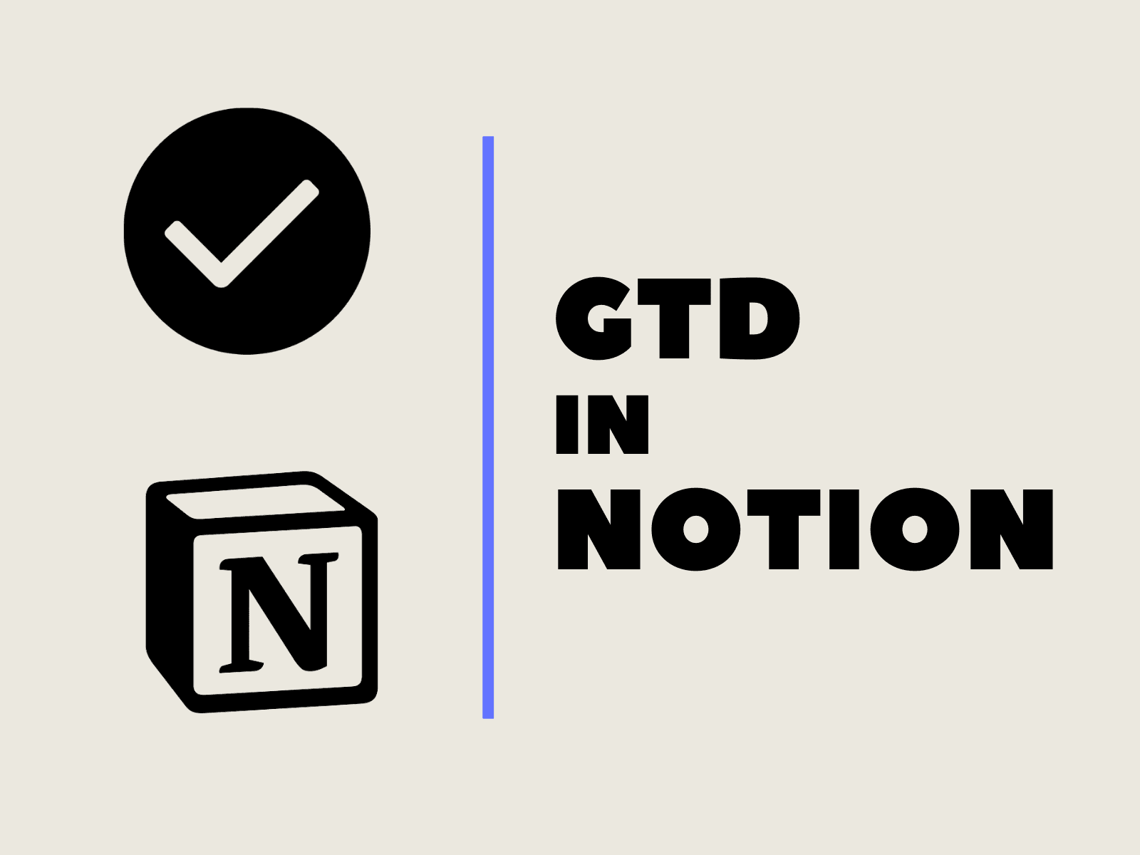 How to implement GTD in Notion [FREE TEMPLATE]