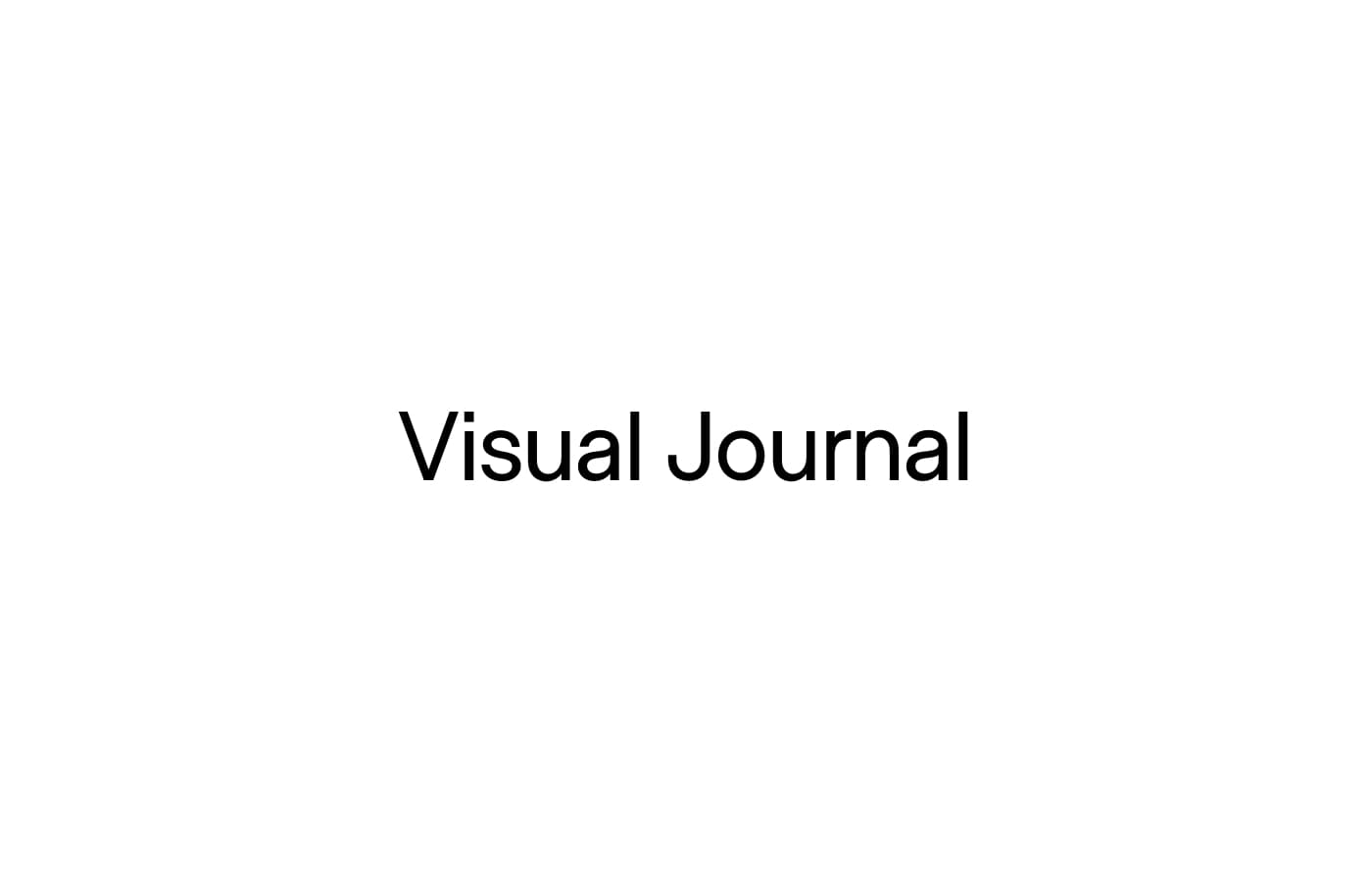 Visual Journal  Branding, Editorial and Graphic Design